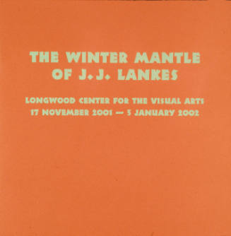 The Winter Mantle of J.J. Lankes (Longwood Catalog)